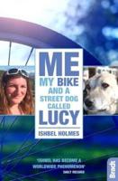 Me, My Bike and a Street Dog Called Lucy