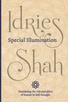 Special Illumination (Pocket Edition): The Sufi Use of Humor