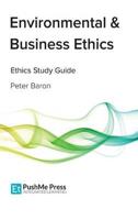 Environmental and Business Ethics