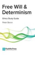 Free Will & Determinism Coursebook