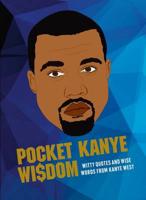 Pocket Kanye Wi$dom