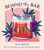 Behind the Bar - Gin