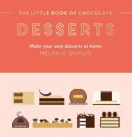 The Little Book of Chocolate - Desserts