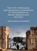 The 1927-1938 Italian Archaeological Expedition to Transjordan in Renato Bartoccini's Archives