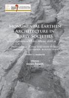 Monumental Earthen Architecture in Early Societies Volume 2 Session B3