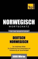 Wortschatz Deutsch-Norwegisch für das Selbststudium. 5000 Wörter