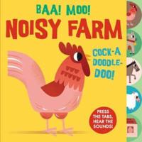 Baa Moo! Noisy Farm