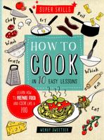How to Cook in 10 Easy Lessons