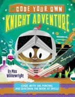 Code Your Own Knight Adventure