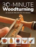 30-Minute Woodturning