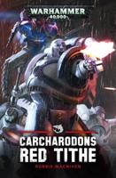 Carcharodons. Red Tithe