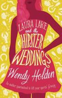 Laura Lake and the Case of the Hipster Weddings