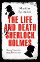 The Life and Death of Sherlock Holmes