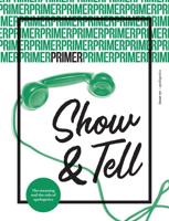 Show & Tell - Primer Issue 7