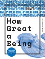 How Great a Being - Primer Issue 8