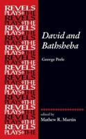 David and Bathsheba: By George Peele