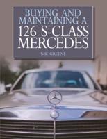 Buying and Maintaining a Mercedes-Benz W126