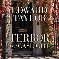 Terror by Gaslight