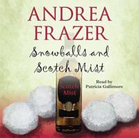 Snowballs and a Scotch Mist