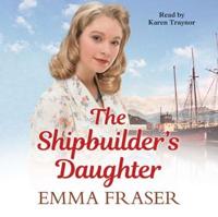 The Shipbuilder's Daughter