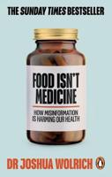Food Isn't Medicine
