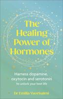 The Healing Power of Hormones