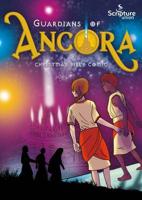 Guardians of Ancora. Christmas Bible Comic