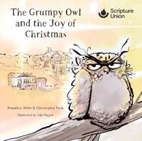 The The Grumpy Owl and the Joy of Christmas