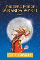 The Weird Fate of Miranda Wyrd