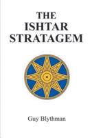 The Ishtar Stratagem
