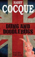 Harry Cocque: Dung and Doodlebugs