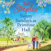 Sunny Sundays at Primrose Hall