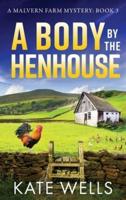 A Body in the Henhouse