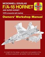McDonnell Douglas F/A-18 Hornet and Super Hornet 1978 Onwards (All Marks)