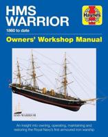 HMS Warrior Owners' Workshop Manual