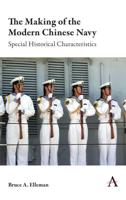 Making of the Modern Chinese Navy: Special Historical Characteristics