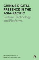 China's Digital Presence in the Asia-Pacific
