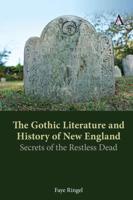 The Gothic Literature and History of New England