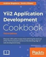 Yii2 Application Development Cookbook, Third Edition