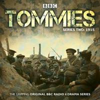 Tommies. Part 2 1915