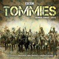 Tommies. Part 3 1916