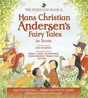 The Itchy Coo Book of Hans Christian Andersen's Fairy Tales in Scots