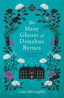 The Many Ghosts of Donahue Byrnes