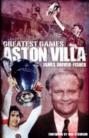 Greatest Games. Aston Villa