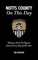 Notts County on This Day