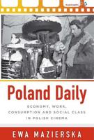 Poland Daily: Economy, Work, Consumption and Social Class in Polish Cinema