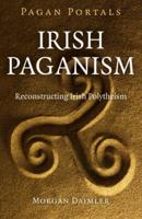 Pagan Portals : Irish Paganism