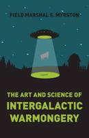 The Art and Science of Intergalactic Warmongery