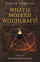 What Is Modern Witchcraft?
