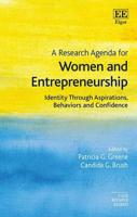 A Research Agenda for Women and Entrepreneurship